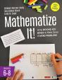 Mathematize It! [Grades 6-8] - Preview