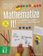Mathematize It! (Grades K-2) - Preview