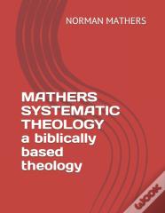 Mathers Systematic Theology
