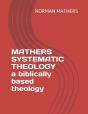 Mathers Systematic Theology - Preview