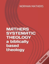 Mathers Systematic Theology