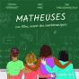 Matheuses : Les Filles Sont L'Avenir Des Mathématiques - Preview