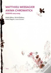 Capa do artigo Mathieu Messagier ; Anima Chromatica ; Dessins 2007-2009