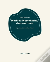 Capa do artigo Mathieu Mestokosho : Chasseur Innu