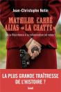 Mathilde Carré Alias "La Chatte" : De La Résistance À La Collaboration (Et Retour) - Preview