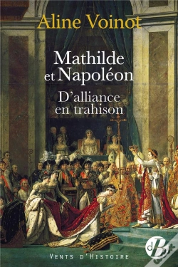 Capa do artigo Mathilde Et Napoleon - D'Alliance En Trahison