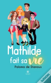 Mathilde Fait Sa Vie