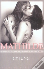 Mathilde, Je L'Ai Rencontrée Dans Un Train