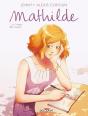 Mathilde Tome 1 ; Le Temps Des Soupirs - Preview