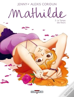 Capa do artigo Mathilde Tome 3 ; Le Temps Des Fleurs