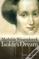 Mathilde Wesendonck, Isolde'S Dream