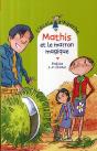 Mathis Et Le Marron Magique - Preview