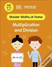Maths Â€” No Problem! Multiplication And Division, Ages 9-10 (Key Stage 2)