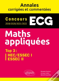 Capa do artigo Maths Appliquées. Ecg. Annales Corrigées Et Commentées. Concours 2019/2020/2021/2022