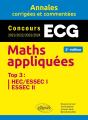 Maths Appliquées : Ecg ; Annales Corrigées Et Commentées ; Concours 2021/2022/2023/2024 (2e Édition) - Preview