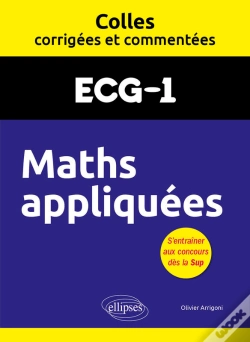 Capa do artigo Maths Appliquées. Ecg1. Colles Corrigées Et Commentées