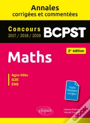 Capa do artigo Maths Bcpst -  Annales Corrigées Et Commentées 2017-2018-2019 - Concours Agro-Veto, G2e, Ens - 2e Édition