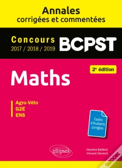 Capa do artigo Maths Bcpst -  Annales Corrigées Et Commentées 2017-2018-2019 - Concours Agro-Veto, G2e, Ens - 2e Édition