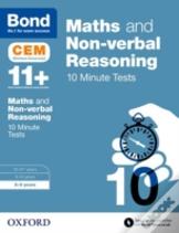 Maths & Non-Verbal Reasoning: Bond 11+ Cem 10 Minute Tests (Now Cambridge Select Insight)