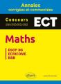 Maths : Ect ; Annales Corrigées Et Commentées ; Concours 2019/2020/2021/2022 - Preview