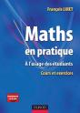 Maths En Pratique - 1re Édition - A L'Usage Des Étudiants - Livre+Compléments En Ligne : A L'Usage Des Étudiants - Preview