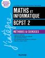 Maths Et Informatique ; Bcpst 2 ; Méthodes Et Exercices (5e Édition) - Preview