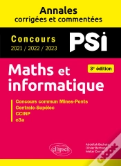 Capa do artigo Maths Et Informatique. Psi. Annales Corrigées Et Commentées. Concours 2021/2022/2023