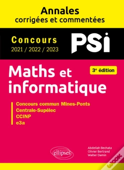 Capa do artigo Maths Et Informatique. Psi. Annales Corrigées Et Commentées. Concours 2021/2022/2023