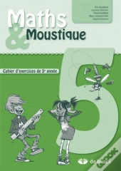 Maths Et Moustique 5e Annee - Cahier D'Exercices