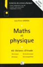 Maths Et Physique: 40 Themes D'Etudes: Electronique, Thermodynamique, Mecanique, Electromagnetisme - Preview