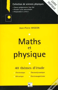 Capa do artigo Maths Et Physique: 40 Themes D'Etudes: Electronique, Thermodynamique, Mecanique, Electromagnetisme