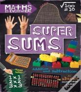 Maths Is Everywhere: Super Sums