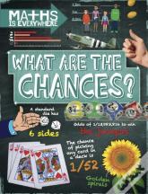 Maths Is Everywhere: What Are The Chances?
