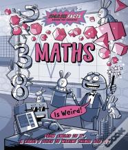 Maths Is Weird