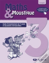 Maths  Moustique - 3e Annee Guide Pedagogique Et Documents Reproductibles + Corrige Des Exercices En