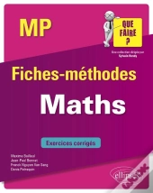 Maths ; Mp/Mp* ; Fiches-Méthodes ; Exercices Corrigés