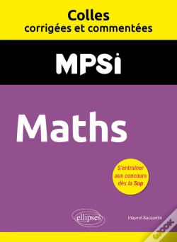 Capa do artigo Maths. Mpsi. Colles Corrigées Et Commentées