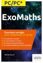 Maths Pc/Pc* - Exercices Corrigés Pour Comprendre Et Réussir - Preview