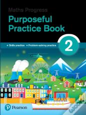 Maths Progress Purposeful Practice Book 2 Second Edition