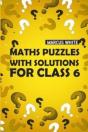 Maths Puzzles With Solutions For Class 6 - Preview