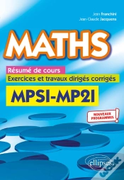 Capa do artigo Maths, Résumé De Cours, Exercices Et Travaux Dirigés Corrigés - Mpsi Et Mp2i - Nouveaux Programmes