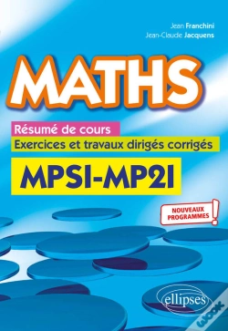 Capa do artigo Maths, Résumé De Cours, Exercices Et Travaux Dirigés Corrigés - Mpsi Et Mp2i - Nouveaux Programmes