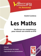 Capa do artigo Maths - Reviser, Perfectionner Ses Acquis Et Reussir Sa Premiere Annee