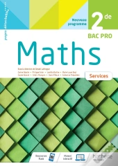 Maths, Services ; 2de Bac Pro ; Cahier De L'Élève (Édition 2020)