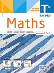 Capa do artigo Maths ; Terminale Bac Pro, Groupements A, B Et C ;  Livre Élève
