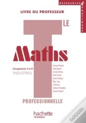 Capa do artigo Maths ; Terminale Pro Industriel Ressources, Livre Du Professeur Avec Cédérom Encarté