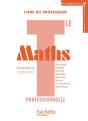 Maths ; Terminale Pro Tertiaire Ressources ; Livre Du Professeur Avec Cédérom Encarté - Preview