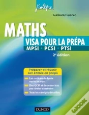 Capa do artigo Maths ; Visa Pour La Prépa Mpsi, Pcsi, Ptsi (2e Édition)