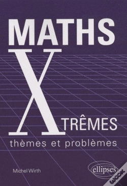Capa do artigo Maths Xtrêmes - Thèmes Et Problèmes