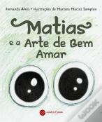 Matias e a Arte de Bem-Amar